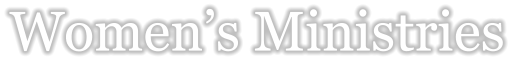 Women’s Ministries