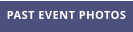 PAST EVENT PHOTOS